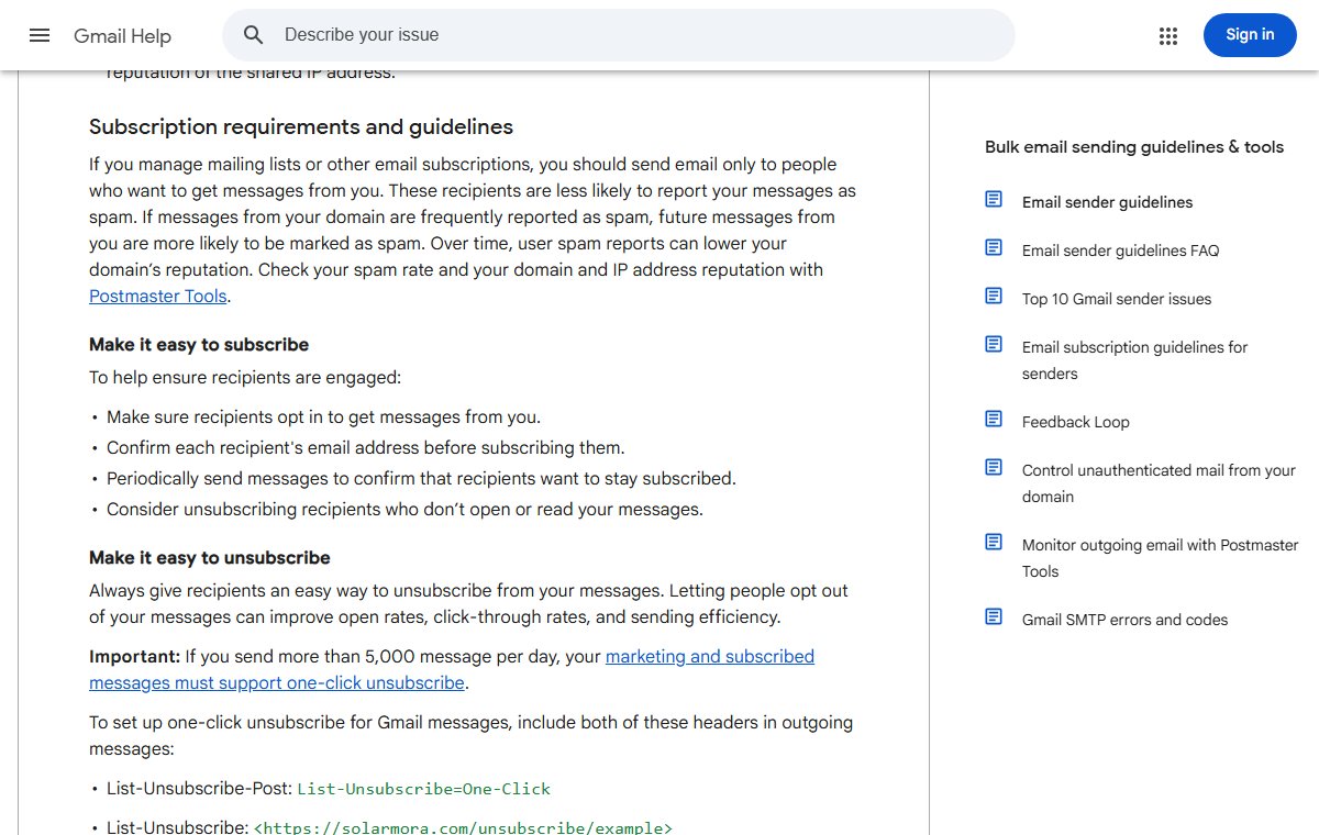 Gmail's sender guidelines under Make it easy to subscribe: make sure recipients opt in, confirm each recipient's email address, and periodically check they want to stay subscribed.
