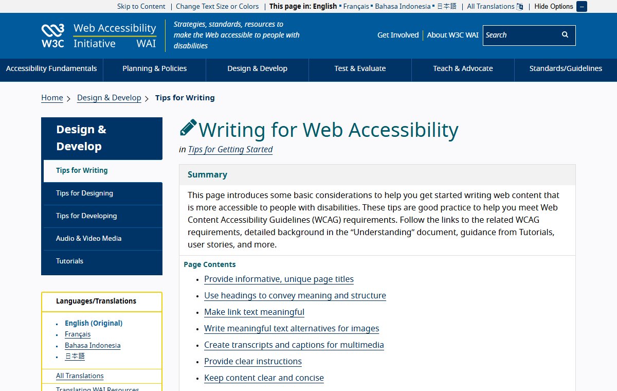The W3C page Writing for Web Accessibility, listing tips such as use headings to convey meaning and structure, make link text meaningful and keep content clear and concise.