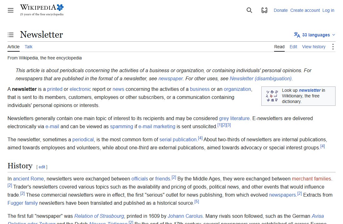 The Wikipedia article on newsletters. Its opening says a newsletter is a report or news about the activities of a business or organization, sent to members, customers, employees or other subscribers.